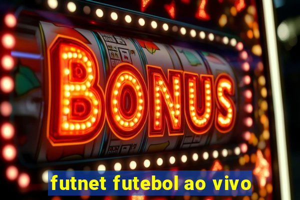 futnet futebol ao vivo